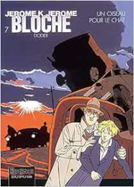 Jérôme K. Jérôme Bloche - Tome 07 :Un oiseau pour le chat